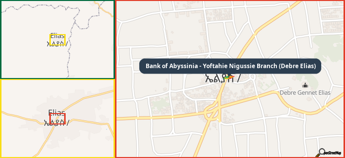 Map showing the address of Bank of Abyssinia - Yoftahie Nigussie Branch (Debre Elias) in three different zoom levels.