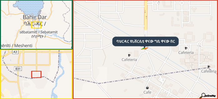 Map showing the address of ባህርዳር ዩኒቭርሲቲ ዋናው ግቢ ዋናው በር in three different zoom levels.