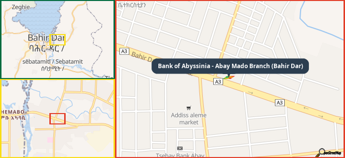 Map showing the address of Bank of Abyssinia - Abay Mado Branch (Bahir Dar) in three different zoom levels.