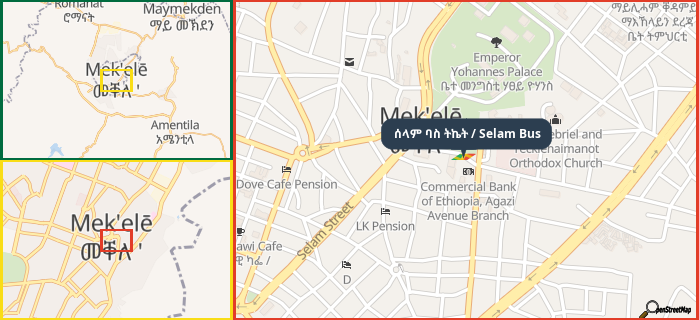 Map showing the address of ሰላም ባስ ትኬት / Selam Bus in three different zoom levels.