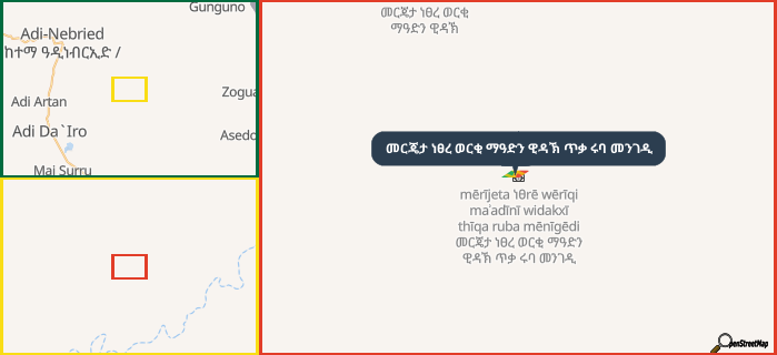 Map showing the address of መርጄታ ነፀረ ወርቂ ማዓድን ዊዳኽ ጥቃ ሩባ መንገዲ in three different zoom levels.