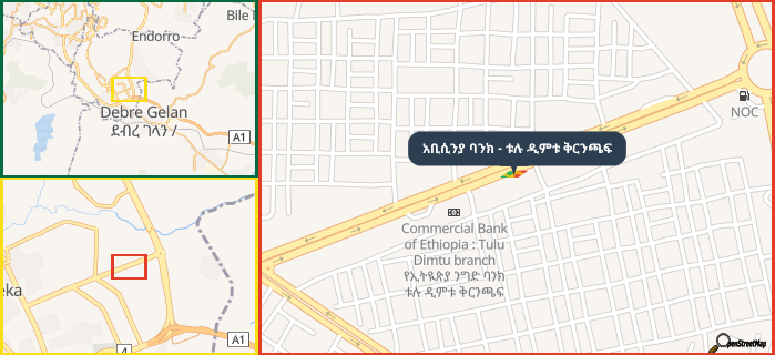 Map showing the address of አቢሲንያ ባንክ - ቱሉ ዲምቱ ቅርንጫፍ in three different zoom levels.