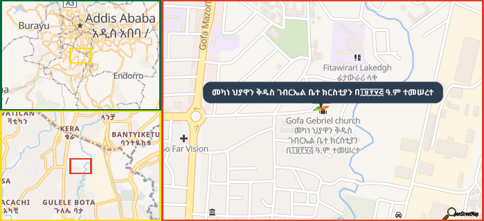 Map showing the address of መካነ ህያዋን ቅዱስ ገብርኤል ቤተ ክርስቲያን በ፲፱፻፶፭ ዓ.ም ተመሠረተ in three different zoom levels.