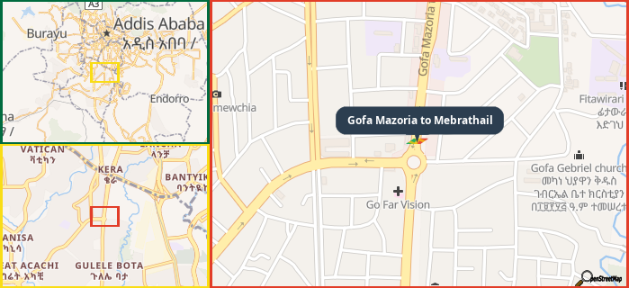 Map showing the address of Gofa Mazoria to Mebrathail in three different zoom levels.