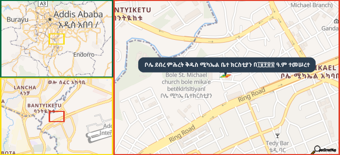Map showing the address of ቦሌ ደብረ ምሕረት ቅዱስ ሚካኤል ቤተ ክርስቲያን በ፲፱፻፷፰ ዓ.ም ተመሠረተ in three different zoom levels.