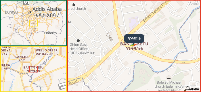 Map showing the address of ባንትዪከቱ in three different zoom levels.