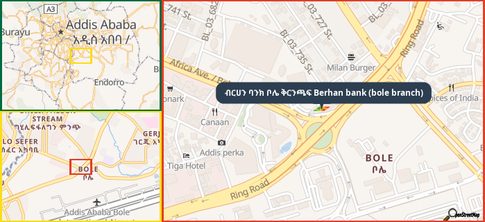 Map showing the address of ብርሀን ባንክ ቦሌ ቅርንጫፍ Berhan bank (bole branch) in three different zoom levels.
