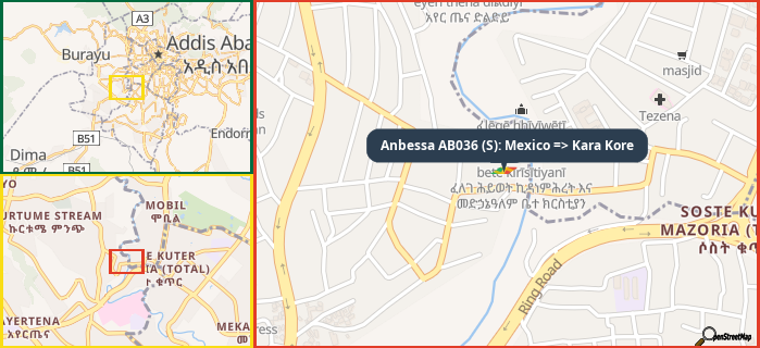 Map showing the address of Anbessa AB036 (S): Mexico => Kara Kore in three different zoom levels.
