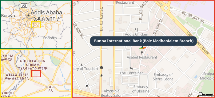 Map showing the address of Bunna International Bank (Bole Medhanialem Branch) in three different zoom levels.