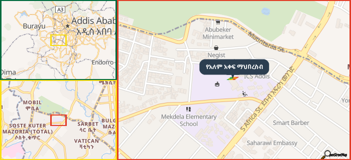 Map showing the address of የአለም አቀፍ ማህበረስብ in three different zoom levels.