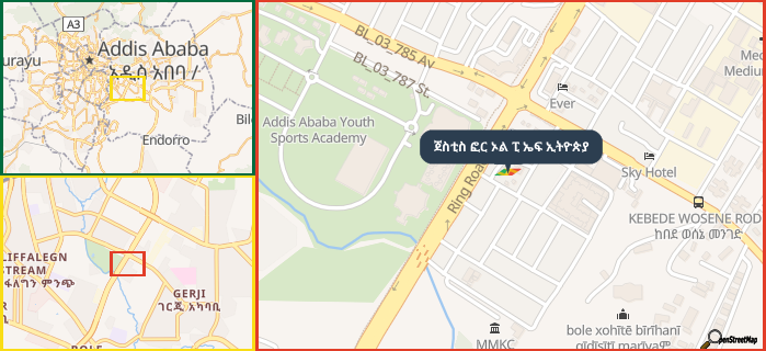 Map showing the address of ጀስቲስ ፎር ኦል ፒ ኤፍ ኢትዮጵያ in three different zoom levels.
