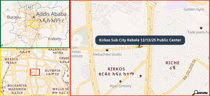 Map showing the address of Kirkos Sub City Kebele 12/13/25 Public Center in three different zoom levels.