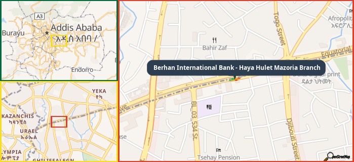 Map showing the address of Berhan International Bank - Haya Hulet Mazoria Branch in three different zoom levels.