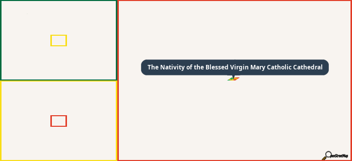 Map showing the address of The Nativity of the Blessed Virgin Mary Catholic Cathedral in three different zoom levels.