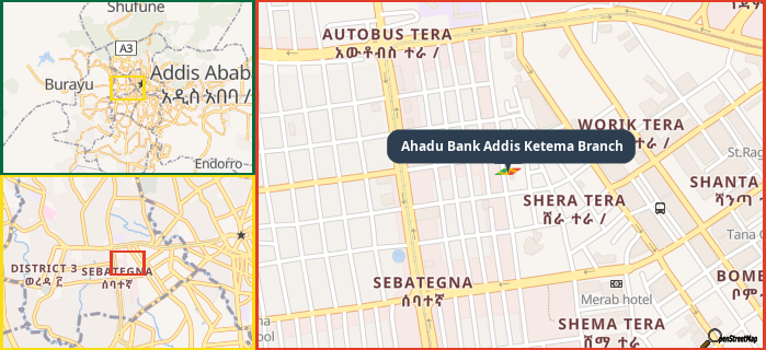 Map showing the address of Ahadu Bank Addis Ketema Branch in three different zoom levels.