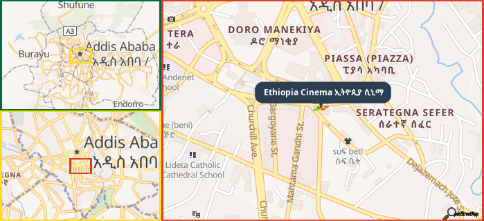 Map showing the address of Ethiopia Cinema ኢትዮጲያ ሲኒማ in three different zoom levels.