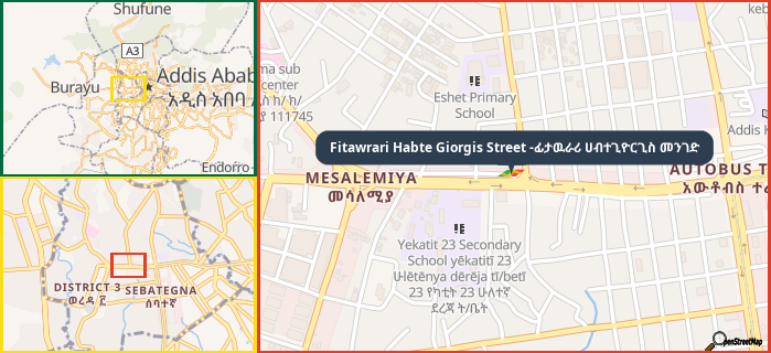 Map showing the address of Fitawrari Habte Giorgis Street -ፊታዉራሪ ሀብተጊዮርጊስ መንገድ in three different zoom levels.