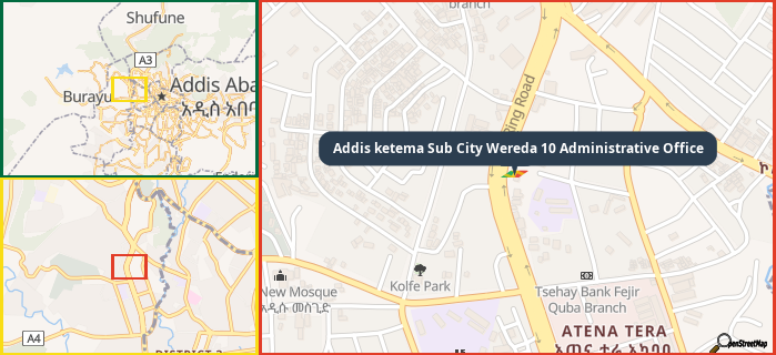 Map showing the address of Addis ketema Sub City Wereda 10 Administrative Office in three different zoom levels.