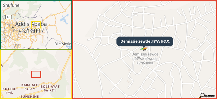 Map showing the address of Demissie zewde ደምሴ ዘዉዴ in three different zoom levels.