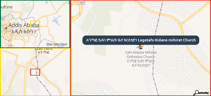 Map showing the address of ለገጣፎ ኪዳነ ምህረት ቤተ ክርስቲያን Legetafo Kidane mihiret Church in three different zoom levels.