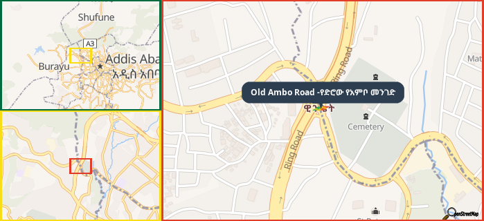 Map showing the address of Old Ambo Road -የድሮው የአምቦ መንገድ in three different zoom levels.