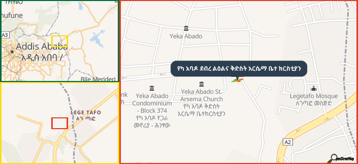 Map showing the address of የካ አባዶ ደብረ ልዕልና ቅድስት አርሴማ ቤተ ክርስቲያን in three different zoom levels.