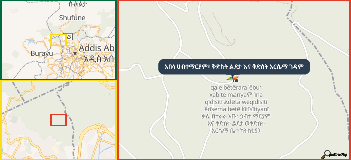 Map showing the address of አቡነ ሀብተማርያም፣ ቅድስት ልደታ እና ቅድስት አርሴማ ገዳም in three different zoom levels.