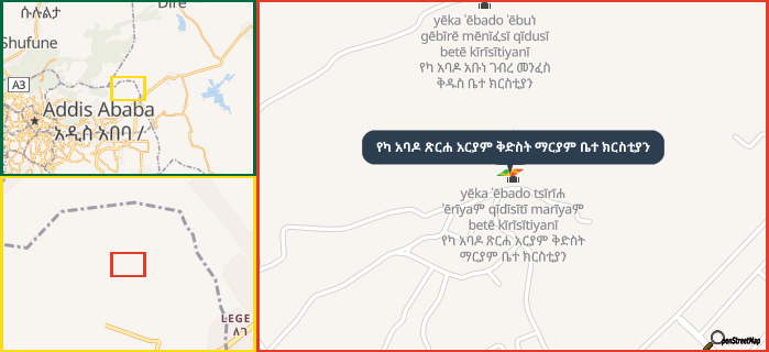 Map showing the address of የካ አባዶ ጽርሐ አርያም ቅድስት ማርያም ቤተ ክርስቲያን in three different zoom levels.