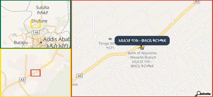 Map showing the address of አቢሲንያ ባንክ - ወሰርቢ ቅርንጫፍ in three different zoom levels.