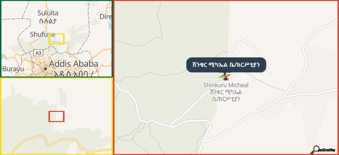 Map showing the address of ሽንቁር ሚካኤል ቤ/ክርሥቲያን in three different zoom levels.